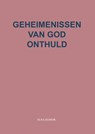 En God sprak: 'Ik ga grote Geheimen prijsgeven' - Elna Elinor - 9789463672825