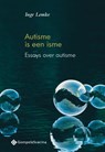 Autisme is een isme - Inge Lemke - 9789463710510