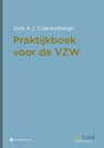 Praktijkboek voor de VZW - Dirk A.J. Coeckelbergh - 9789463711739