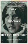 Max, Mischa & het Tet-offensief - Johan Harstad - 9789463810661
