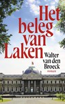 Het beleg van Laken - Walter Van den Broeck - 9789463838900
