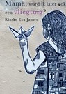 Mama, word ik later ook een vliegtuig? - Rinske Eva Jansen - 9789463863483