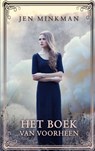 Het boek van voorheen - Jen Minkman - 9789463868150