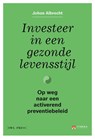 Investeer in een gezonde levensstijl - Johan Albrecht - 9789463931885