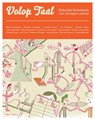 Volop Taal - Mariet Schiepers ; Elena Schutjes ; Saskia Timmermans ; Christel Truyts ; Jan T'Sas ; Tinneke Van Bergen ; Anouk Vanherf ; Tine Van Houtven ; Iris Vansteelandt ; Pandora Versteden ; Jozefien Loman ; Ine Callebaut ; Brenda Froyen ; Jona Hebbrecht ; Hilde Imberechts ; Els Moonen ; Els Ringoet - 9789463931977