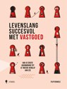 Levenslang succesvol met vastgoed - Filip Dewaele - 9789463933261