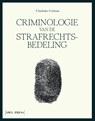 Criminologie van de strafrechtsbedeling - Charlotte Colman - 9789463939065