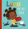 Luna op het potje - Sofie Kenens - 9789464015058