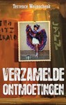 Verzamelde ontmoetingen - Terrence Weijnschenk - 9789464183115