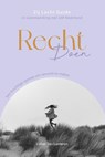 Zij Lacht Guide Recht doen - Esther van Lunteren - 9789464251128