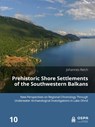 Prehistoric Shore Settlements of the Southwestern Balkans - Johannes Reich - 9789464281453