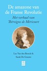 De amazone van de Franse Revolutie - Luc van den Broeck ; Sarah de Grauwe - 9789464341607