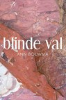 blinde val - Ann Bouwma - 9789464355888