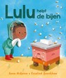 Lulu helpt de bijen - Anna McQuinn - 9789464398519