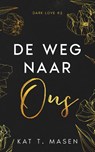 De weg naar ons - Kat T. Masen - 9789464402346