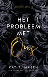Het probleem met ons - Kat T. Masen - 9789464405415