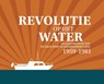 Revolutie op het water - Ru de Groen ; Frank Koorneef - 9789464430349