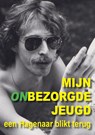 Mijn onbezorgde jeugd - Rob J. Feenstra - 9789464433791