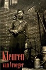 Kleuren van Vroeger - S.E. Zasada - 9789464437270