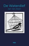 De Waterdief - Jan Van Aken - 9789464488760
