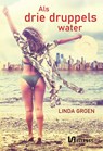 Als drie druppels water - Linda Groen - 9789464492347
