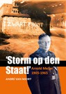 ‘Storm op den Staat!’ Arnold Meijer (1905-1965) - André van Noort - 9789464550221