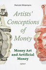 Artists Conceptions of Money - Reinold Widemann - 9789464620757