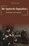 Die Spanische Inquisition - Robert Lemm - 9789464625783
