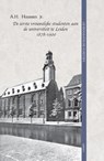 De eerste vrouwelijke studenten aan de universiteit te Leiden 1878-1900 - A.H. Huussen jr. - 9789464627398