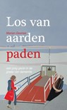 Los van aarden paden - Marian Geense - 9789464627947