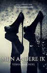 Mijn andere ik - Elly Godijn ; Esmeralda van Belle ; Annemarie Ros ; Gea Wolfslag - 9789464641264