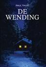 De wending - Paul Thuis - 9789464642728