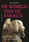 De wereld van de farao’s - Marleen Reynders - 9789464714197