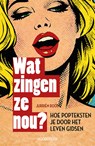 Wat zingen ze nou? - Jurriën Rood - 9789464714845