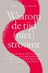 Waarom de tijd (niet) stroomt - Jos Stollman - 9789464714975