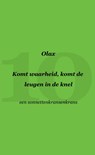 Komt waarheid, komt de leugen in de knel - Olax . - 9789464806939