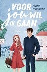 Voor jou wil ik gaan - Anina Nouschka - 9789464820959