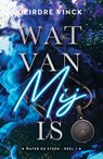 Wat van mij is - Deirdre Vinck - 9789464824544