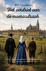 Het verdriet van de Moerasdraak - Rob Manders - 9789464874952