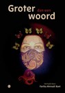 Groter dan een woord - Fariba Ahmadi Bani - 9789464890891