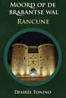 Rancune - Desiree Tonino - 9789464910896