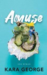 Amuse - Kara George - 9789464922615