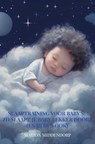 Slaaptraining voor baby's: Zo slaapt je baby lekker door! (En jij dus ook) - Marion Middendorp - 9789464924558