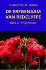 De erfgenaam van Redclyffe - Charlotte Mary Yonge - 9789465010977