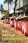 In de luwte van tropenmiddagen - Chris Smith - 9789465091198