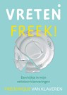Vreten, Freek! - Fréderique van Klaveren - 9789465095882