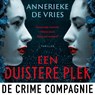 Een duistere plek - Annerieke de Vries - 9789465171463