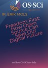 Freedom First: How Open Source Can Save Our Digital Future - Ir. Erik Mols - 9789465316321
