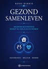 Gezond samenleven - Koos Dirkse - 9789465336749