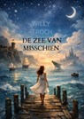 De zee van misschien - Willy Troch - 9789465384689